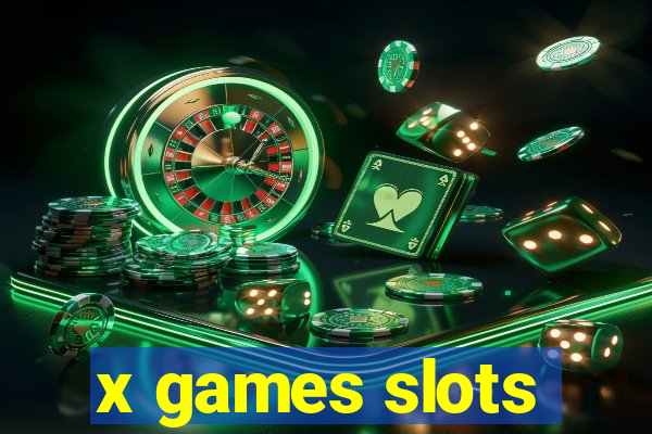 x games slots