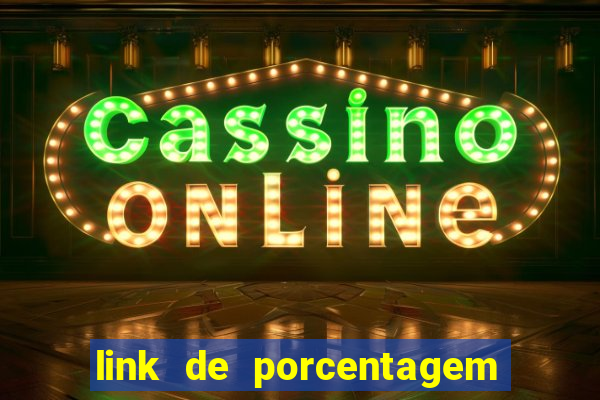 link de porcentagem slots pg