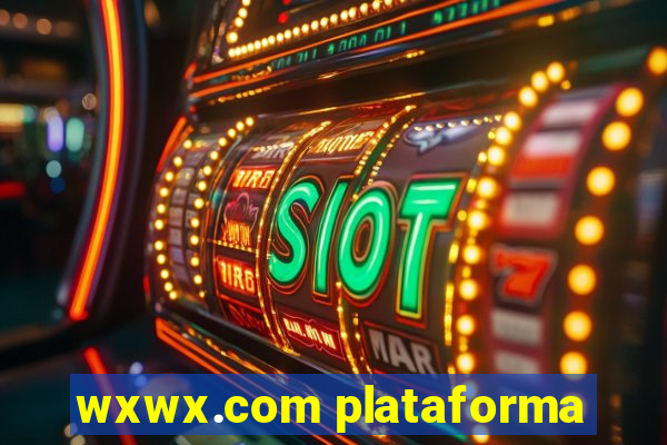 wxwx.com plataforma