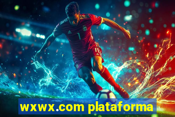 wxwx.com plataforma