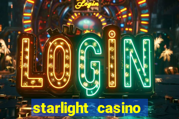 starlight casino new west