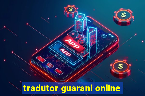 tradutor guarani online