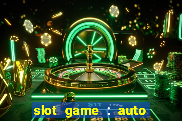 slot game : auto pg win