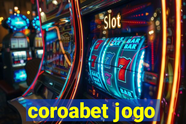 coroabet jogo