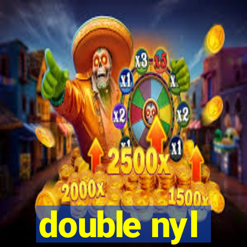 double nyl