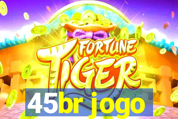 45br jogo