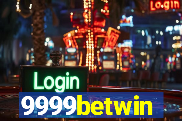 9999betwin