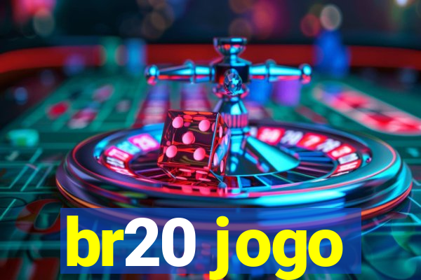 br20 jogo