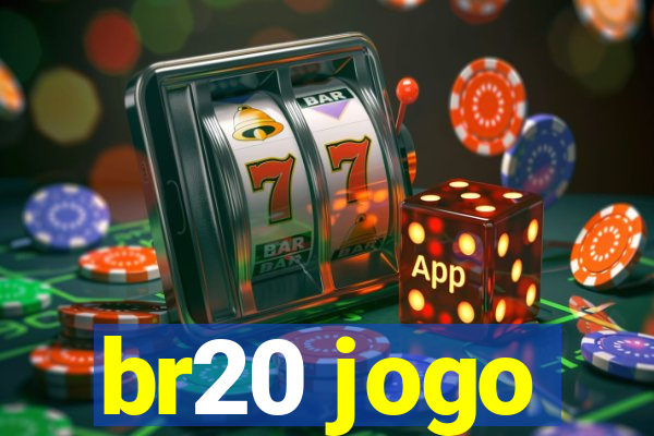 br20 jogo