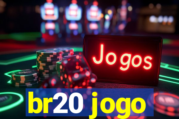 br20 jogo