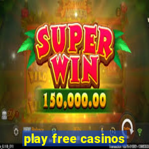 play free casinos