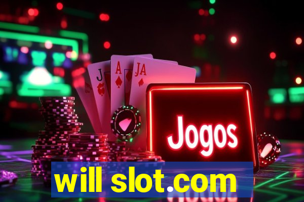 will slot.com