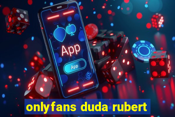 onlyfans duda rubert