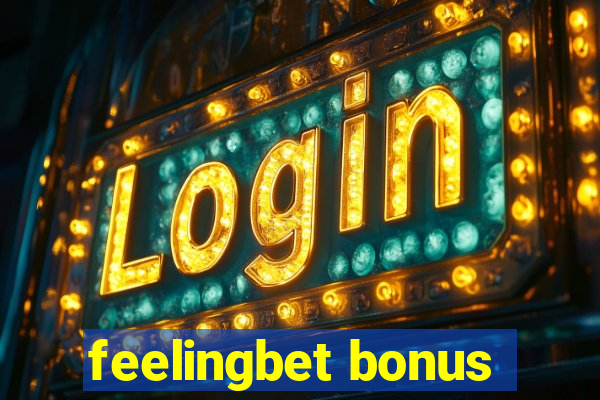 feelingbet bonus