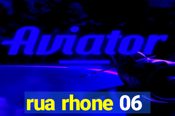 rua rhone 06