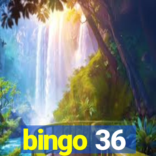 bingo 36