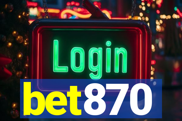 bet870