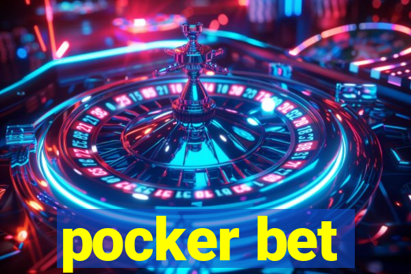 pocker bet