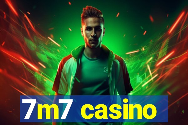 7m7 casino