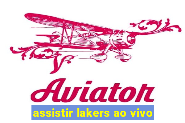 assistir lakers ao vivo