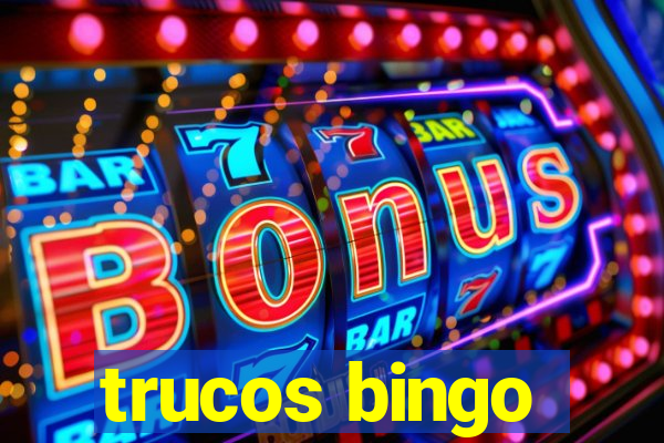 trucos bingo