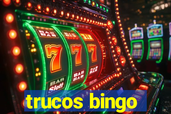 trucos bingo