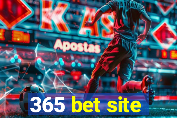 365 bet site