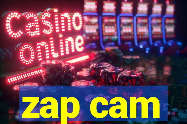 zap cam