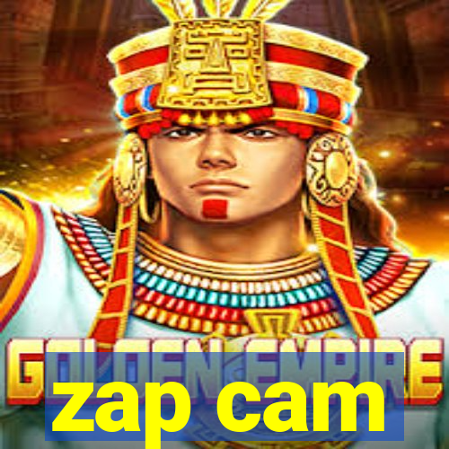 zap cam