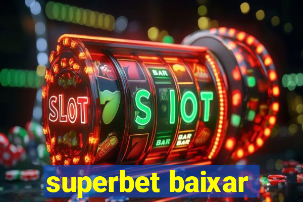 superbet baixar