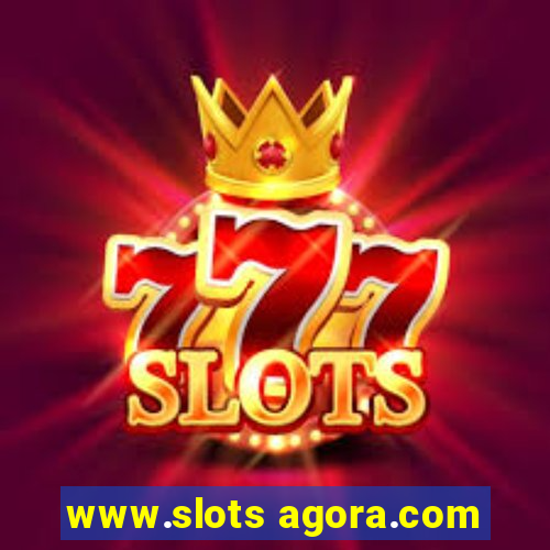 www.slots agora.com