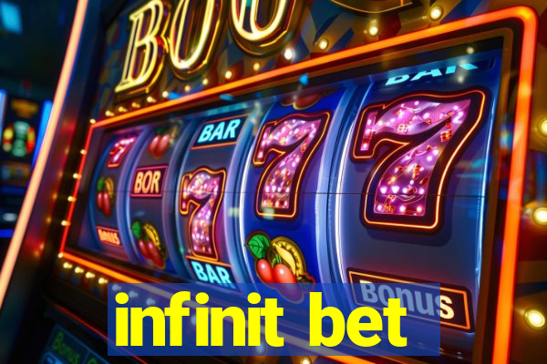 infinit bet