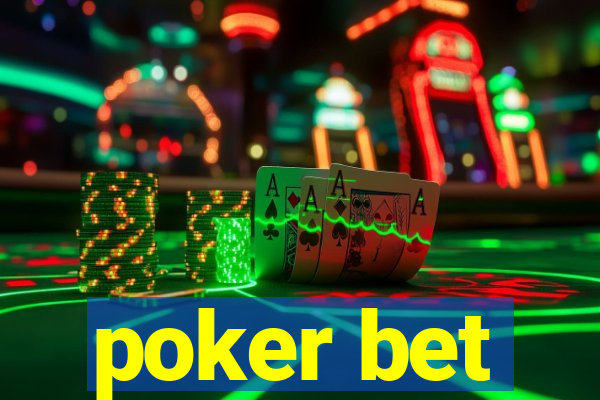 poker bet