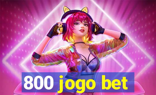 800 jogo bet