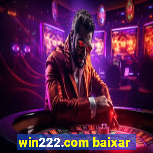 win222.com baixar