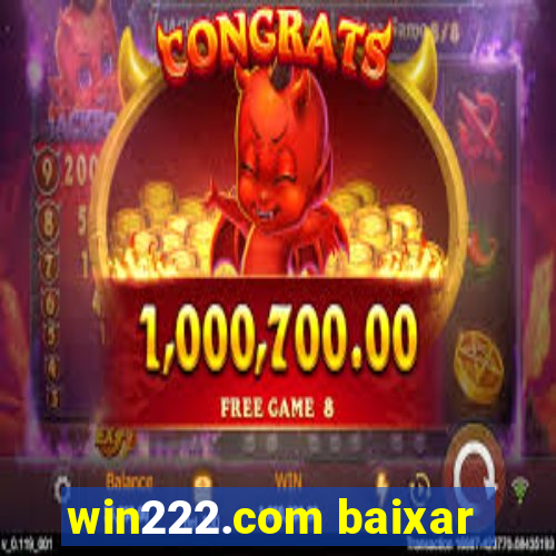 win222.com baixar