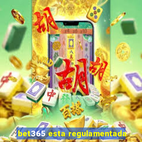 bet365 esta regulamentada