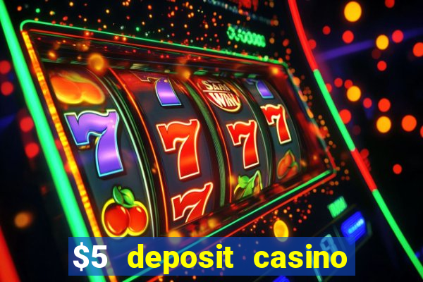 $5 deposit casino new zealand