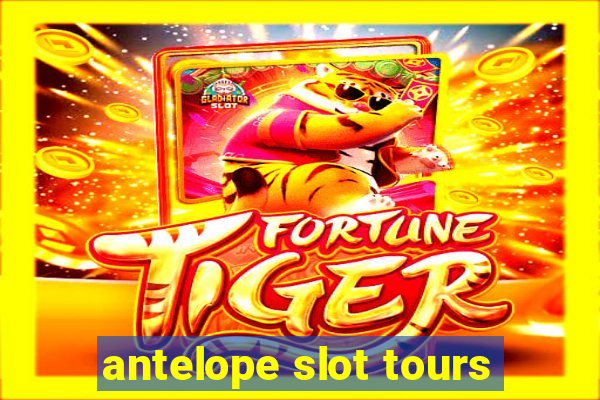 antelope slot tours