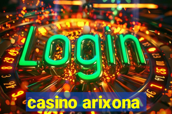 casino arixona