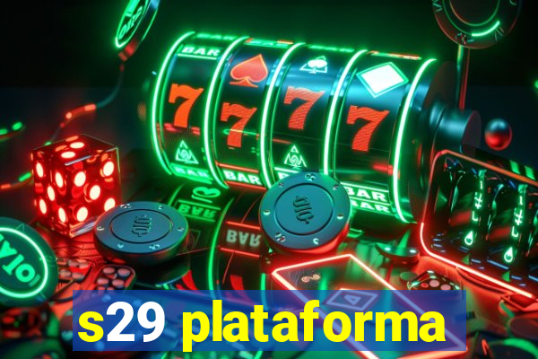 s29 plataforma