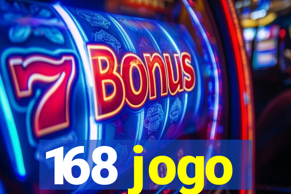 168 jogo