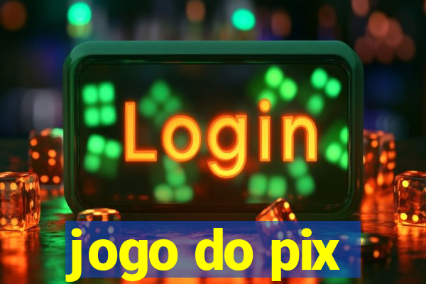 jogo do pix