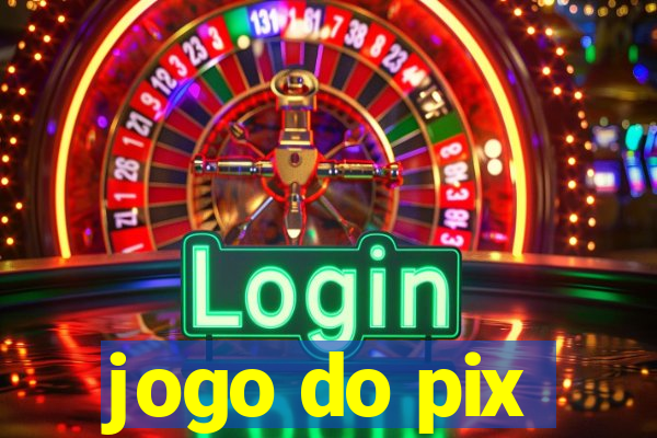 jogo do pix