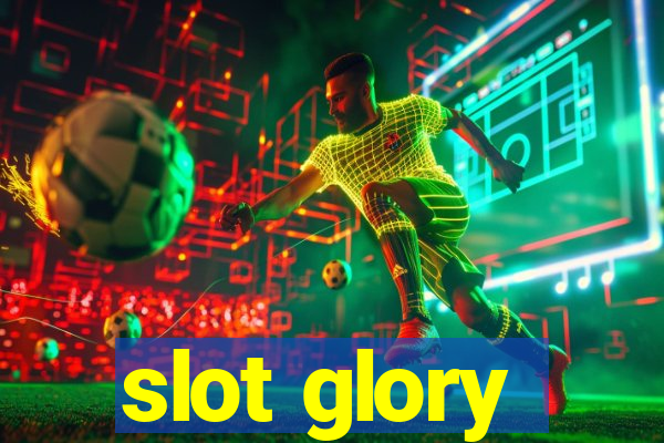 slot glory