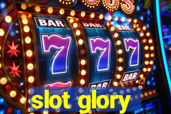 slot glory