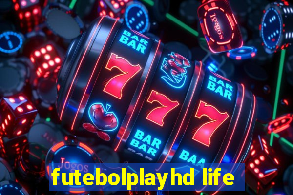 futebolplayhd life