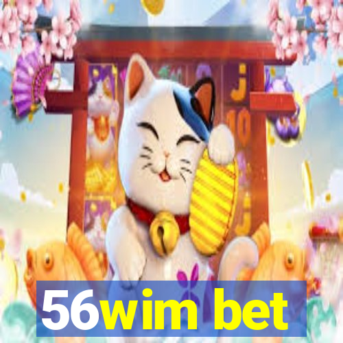 56wim bet