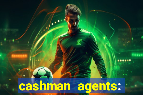 cashman agents: season 9