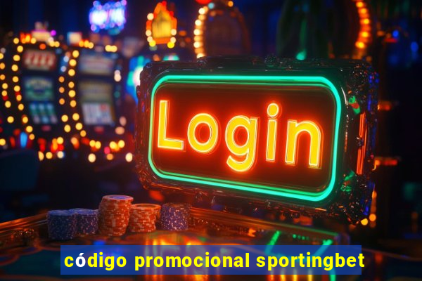 código promocional sportingbet